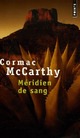  Achetez le livre d'occasion Méridien de sang de Cormac McCarthy sur Livrenpoche.com 