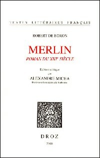  Achetez le livre d'occasion Merlin, roman du XIIIè siècle de Robert De Boron sur Livrenpoche.com 