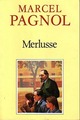  Achetez le livre d'occasion Merlusse de Marcel Pagnol sur Livrenpoche.com 