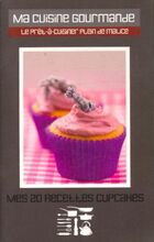  Achetez le livre d'occasion Mes 20 recettes cupcakes ma cuisine gourmande sur Livrenpoche.com 