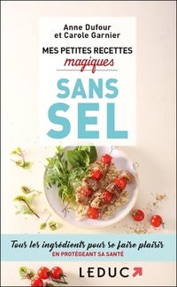  Achetez le livre d'occasion Mes petites recettes magiques sans sel de Anne Dufour sur Livrenpoche.com 