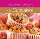  Achetez le livre d'occasion Mes petits cupcakes sur Livrenpoche.com 