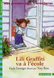  Achetez le livre d'occasion Mes premières aventures Tome IV : Lili Graffiti va à l'école de Paula Danziger sur Livrenpoche.com 