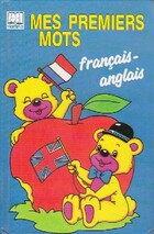  Achetez le livre d'occasion Mes premiers mots Français-Anglais sur Livrenpoche.com 