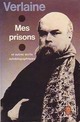  Achetez le livre d'occasion Mes prisons de Paul Verlaine sur Livrenpoche.com 