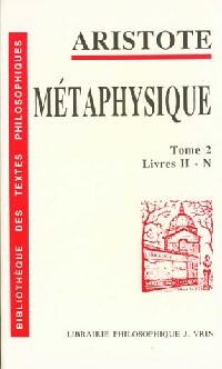  Achetez le livre d'occasion Métaphysique Tome II : Livres H - N de Aristote sur Livrenpoche.com 