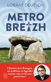  Achetez le livre d'occasion Métrobreizh : L'histoire de la Bretagne ses traditions et légendes comme vous ne les avez jamais lues sur Livrenpoche.com 