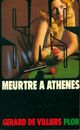  Achetez le livre d'occasion Meurtre à Athènes de Gérard De Villiers sur Livrenpoche.com 