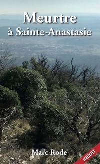  Achetez le livre d'occasion Meurtre à Sainte Anastasie de Marc Rode sur Livrenpoche.com 