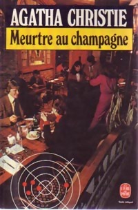  Achetez le livre d'occasion Meurtre au champagne de Agatha Christie sur Livrenpoche.com 