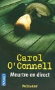  Achetez le livre d'occasion Meurtre en direct de Carol O'Connell sur Livrenpoche.com 