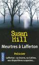  Achetez le livre d'occasion Meurtres à Lafferton de Susan Hill sur Livrenpoche.com 
