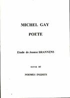  Achetez le livre d'occasion Michel Gay poète sur Livrenpoche.com 