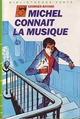  Achetez le livre d'occasion Michel connaît la musique de Georges Bayard sur Livrenpoche.com 