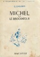  Achetez le livre d'occasion Michel et le brocanteur de Georges Bayard sur Livrenpoche.com 