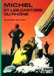  Achetez le livre d'occasion Michel et les castors du Rhône de Georges Bayard sur Livrenpoche.com 