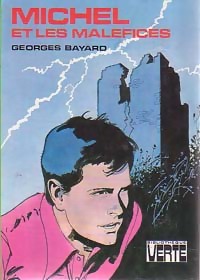  Achetez le livre d'occasion Michel et les maléfices de Georges Bayard sur Livrenpoche.com 