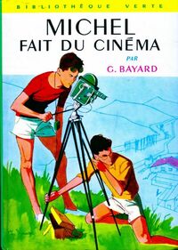  Achetez le livre d'occasion Michel fait du cinéma de Georges Bayard sur Livrenpoche.com 