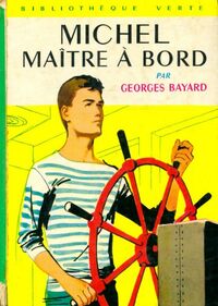  Achetez le livre d'occasion Michel maître à bord de Georges Bayard sur Livrenpoche.com 