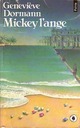  Achetez le livre d'occasion Mickey l'Ange de Geneviève Dormann sur Livrenpoche.com 