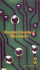  Achetez le livre d'occasion Microserfs de Douglas Coupland sur Livrenpoche.com 