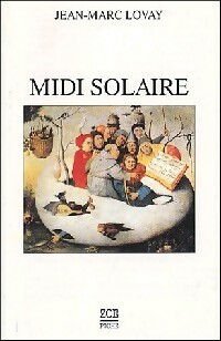  Achetez le livre d'occasion Midi solaire de Jean-Marc Lovay sur Livrenpoche.com 