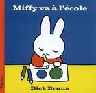  Achetez le livre d'occasion Miffy va à l'école sur Livrenpoche.com 