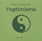  Achetez le livre d'occasion Mille chemins vers l'optimisme sur Livrenpoche.com 