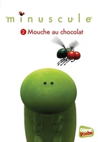  Achetez le livre d'occasion Minuscule Tome II : Mouche au chocolat sur Livrenpoche.com 
