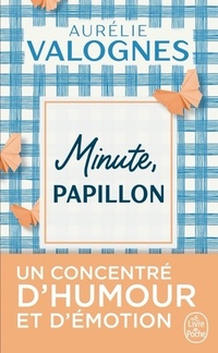  Achetez le livre d'occasion Minute, papillon ! de Aurélie Valognes sur Livrenpoche.com 