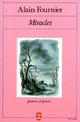  Achetez le livre d'occasion Miracles de Alain-Fournier sur Livrenpoche.com 