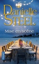  Achetez le livre d'occasion Mise en scène de Danielle Steel sur Livrenpoche.com 