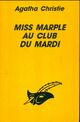  Achetez le livre d'occasion Miss Marple au club du mardi de Agatha Christie sur Livrenpoche.com 