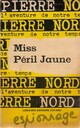  Achetez le livre d'occasion Miss Péril Jaune de Pierre Nord sur Livrenpoche.com 