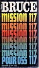  Achetez le livre d'occasion Mission 117 pour OSS 117 de Josette Bruce sur Livrenpoche.com 
