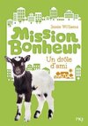  Achetez le livre d'occasion Mission bonheur Tome III : Un drôle d'ami sur Livrenpoche.com 