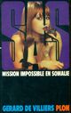  Achetez le livre d'occasion Mission impossible en Somalie de Gérard De Villiers sur Livrenpoche.com 