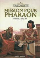  Achetez le livre d'occasion Mission pour pharaon sur Livrenpoche.com 