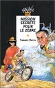  Achetez le livre d'occasion Mission secrète pour le zèbre de François Charles sur Livrenpoche.com 