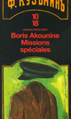  Achetez le livre d'occasion Missions spéciales de Boris Akounine sur Livrenpoche.com 