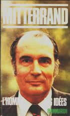  Achetez le livre d'occasion Mitterrand, l'homme - les idées sur Livrenpoche.com 