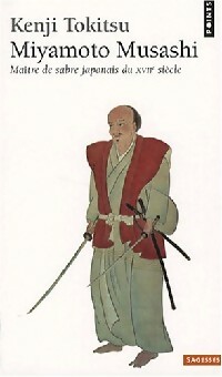  Achetez le livre d'occasion Miyamoto Musashi de Kenji Tokitsu sur Livrenpoche.com 