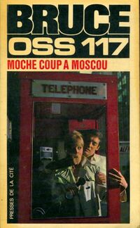  Achetez le livre d'occasion Moche coup à Moscou de Jean Bruce sur Livrenpoche.com 
