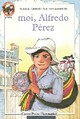  Achetez le livre d'occasion Moi, Alfredo Pérez de Marie-Christine Helgerson sur Livrenpoche.com 