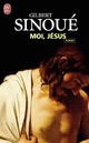  Achetez le livre d'occasion Moi, Jésus de Gilbert Sinoué sur Livrenpoche.com 