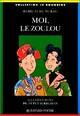  Achetez le livre d'occasion Moi, le zoulou de Marie-Aude Murail sur Livrenpoche.com 