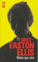  Achetez le livre d'occasion Moins que zéro de Bret Easton Ellis sur Livrenpoche.com 