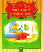  Achetez le livre d'occasion Molly la souris cherche un foyer sur Livrenpoche.com 
