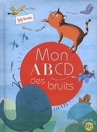  Achetez le livre d'occasion Mon ABCD des bruits sur Livrenpoche.com 