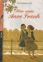  Achetez le livre d'occasion Mon amie Anne Franck sur Livrenpoche.com 